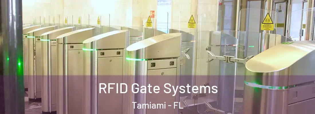 RFID Gate Systems Tamiami - FL