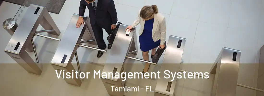  Visitor Management Systems Tamiami - FL